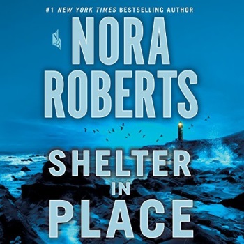 Nora Roberts - Shelter in Place - MP3 Audiobook
