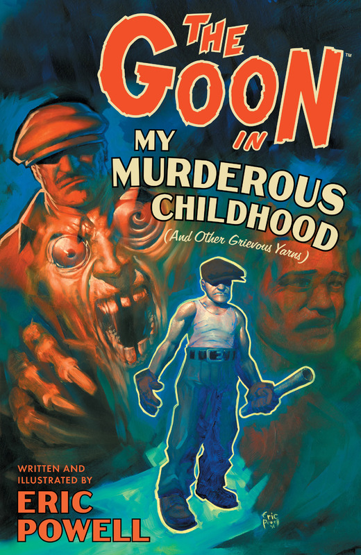 The Goon v02 - My Murderous Childhood (and Other Grievous Yarns) (2010, 2nd edition)