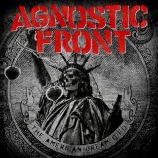 Agnostic Front - The American Dream Died (2015).mp3 - 128 Kbps