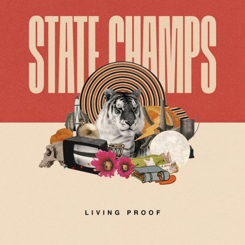 State Champs - Living Proof (2018) 320 KBPS