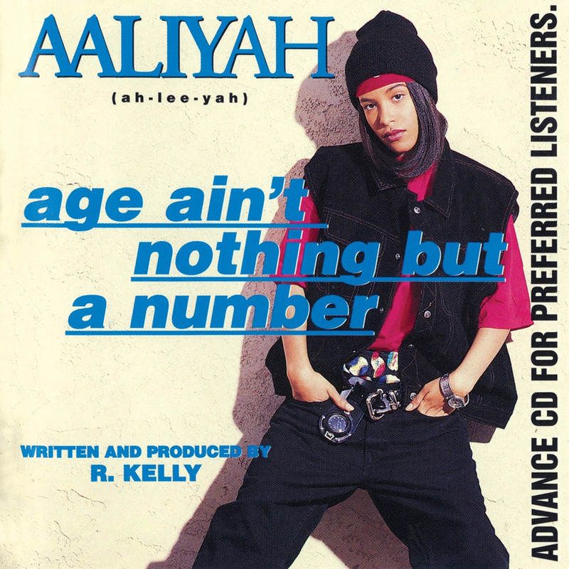 Aaliyah Age Ain'T Nothing But A Number Lyrics - AodhanAniela