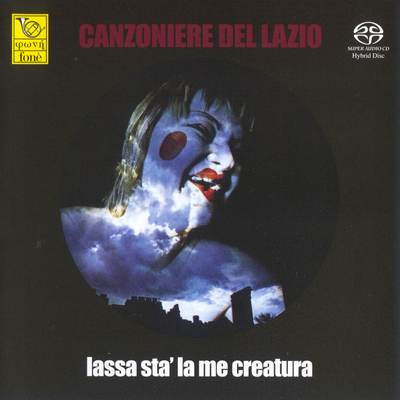 Canzoniere Del Lazio - Lassa Stà La Me Creatura (1974) {2018, Remastered, Hi-Res SACD Rip}