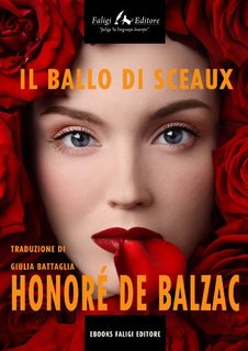 Honoré de Balzac - Il ballo di Sceaux (2013)