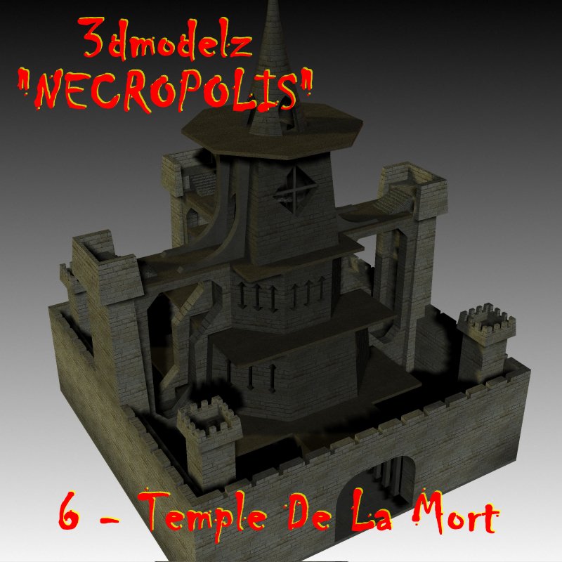 3dmodelz “Necropolis” 6 – Temple De La Mort