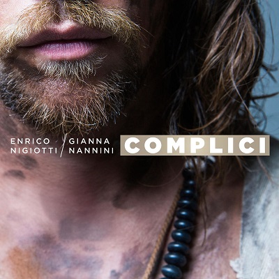 Enrico Nigiotti & Gianna Nannini - Complici [singolo] .mp3 - 320 kbps