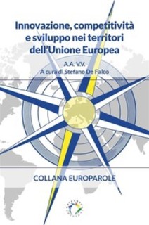 AA.VV. - Innovazione, competitività e sviluppo nei territori dell’Unione europea (2016)