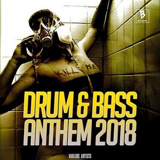 Drum & Bass Anthem (2018) .mp3 - 320 kbps