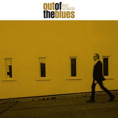 Boz Scaggs - Out Of The Blues (2018) {WEB Hi-Res}