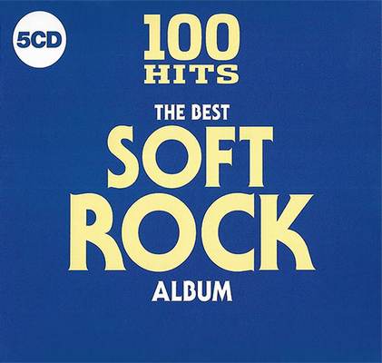 Various Artists - 100 Hits: The Best Soft Rock Album (2018) {5CD-Set}