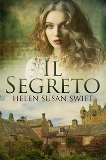 Helen Susan Swift - Il segreto (2017)