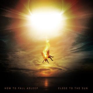 How to Fall Asleep - Close to the Sun (2018).mp3 - 320 Kbps