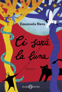 Emanuela Nava - Ci sarà la luna (2015)