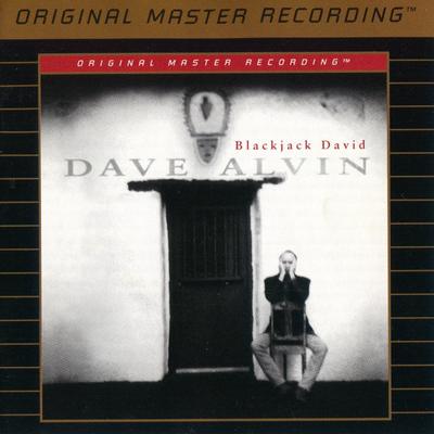 Dave Alvin - Blackjack David (1998) [2002, MFSL Remastered, CD-Layer + Hi-Res SACD Rip]