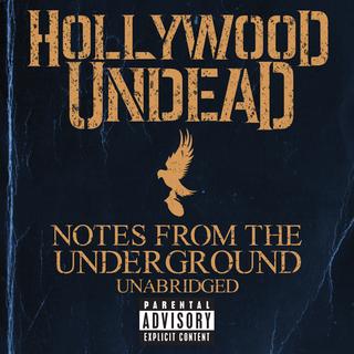 Hollywood Undead - Notes From The Underground (2013).mp3 - 320 Kbps