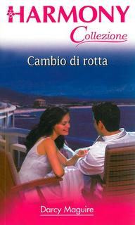 Darcy Maguire - Cambio di rotta (2005)