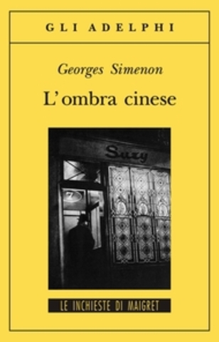 Georges Simenon - L'ombra cinese (1997)