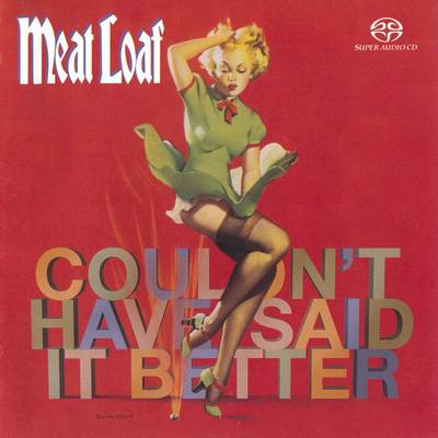 Meat Loaf - Couldn't Have Said It Better (2003) {Hi-Res SACD Rip}