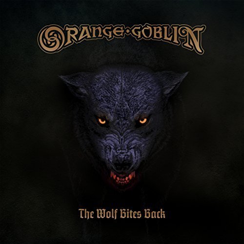 Orange Goblin - The Wolf Bites Back (2018) 320 KBPS