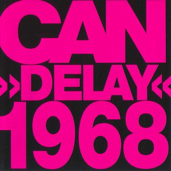 Delay 1968 (1981) {2006 Remaster}