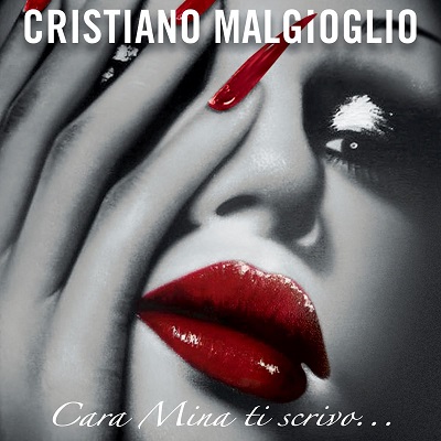 Cristiano Malgioglio - Cara Mina ti scrivo...(Reissue) (2018) .mp3 - 320 kbps