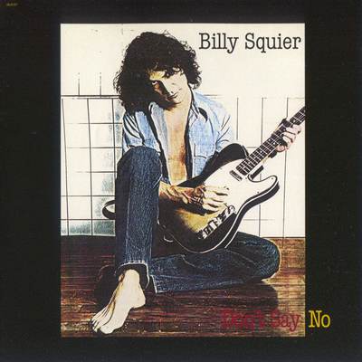 Billy Squier - Don't Say No (1981) [2018, Reissue, Hi-Res SACD Rip]
