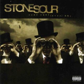 Stone Sour - Come What(ever) May (2007).mp3 - 320 Kbps