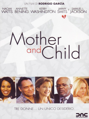 Mother and Child (2009) DVD9 Copia 1:1 ITA-ENG