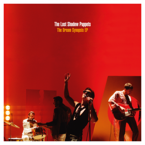 The Last Shadow Puppets - The Dream Synopsis EP (2016) 320 KBPS