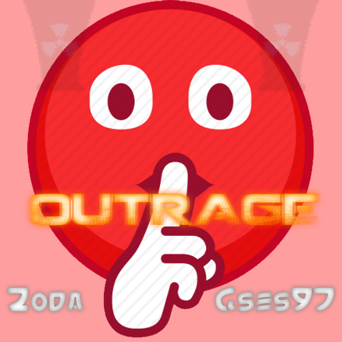Zoda_x_Gses97_-_OUTRAGE
