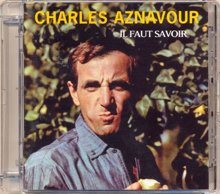 Charles Aznavour - Il Faut Savoir (1961) [2004, Remastered, Hi-Res SACD Rip]
